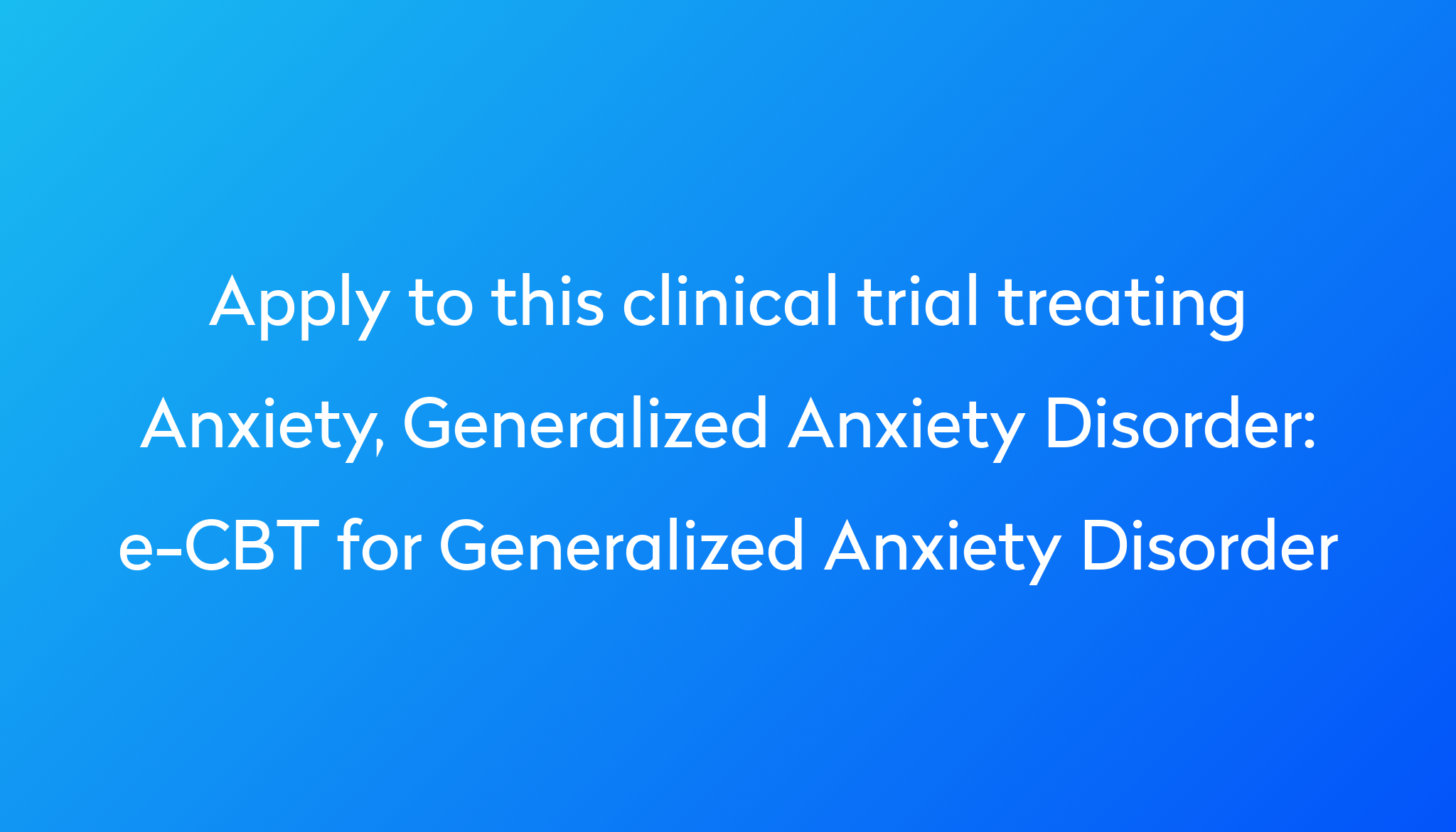 e-cbt-for-generalized-anxiety-disorder-clinical-trial-2023-power